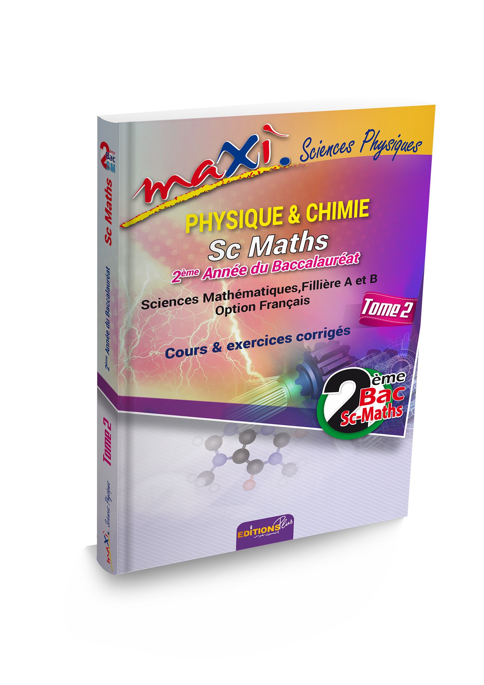 Maxi PC 2ème Année Bac Sc-Maths Tome 02